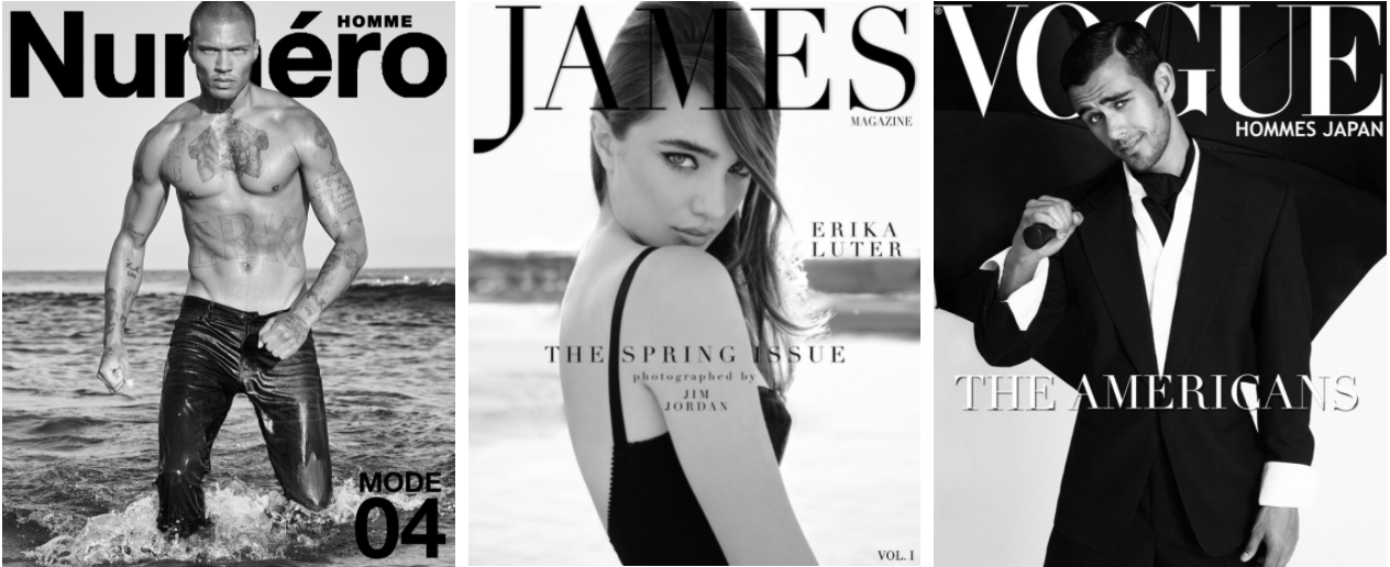 Celebrity Fashion photographer Jim Jordan has shot several covers of magazines. Pictured is Jeremy Meeks on the cover of Numero Hommes magazine shot by Jim Jordan. Erika Luter on the cover of James magazine shot by Jim Jordan. Dakota Suarez on the cover of Vogue Japan shot by Jim Jordan.